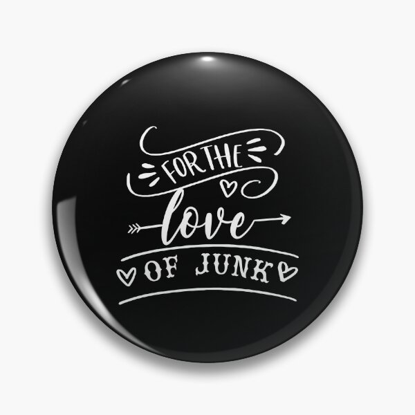 Item preview, For the Love of Junk designed and sold by donvector.