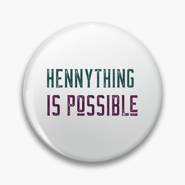 Item preview, hennything is possible, hennything goes designed and sold by cathelkav.
