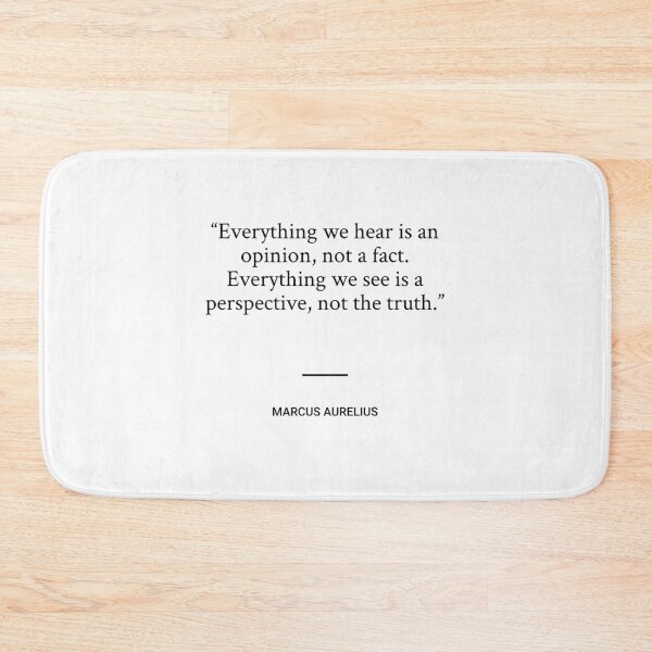 Item preview, Marcus Aurelius - Everything we hear is an opinion, not a fact. Everything we see is a perspective, not the truth. designed and sold by SocraticQuotes.