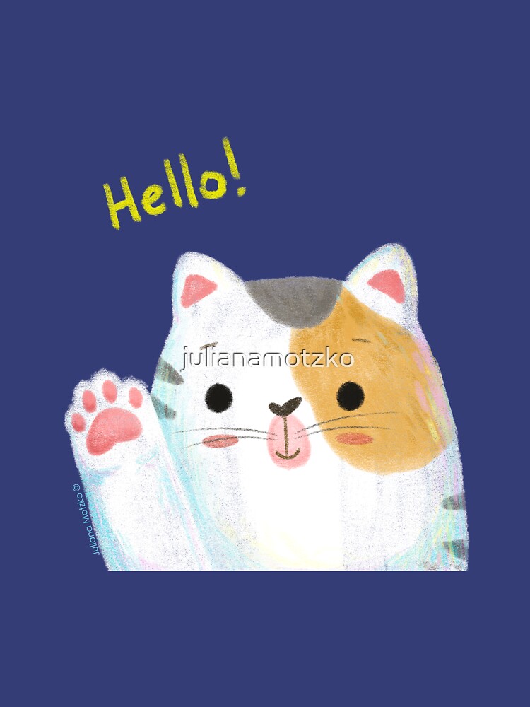 Hello Cat by julianamotzko