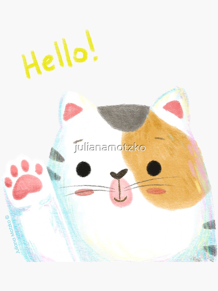 Hello Cat by julianamotzko