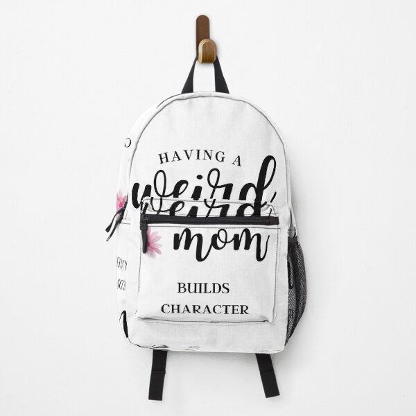 Item preview, Having a Weird Mom Builds Character Funny Gift for mom and wife designed and sold by 4DN4NE.