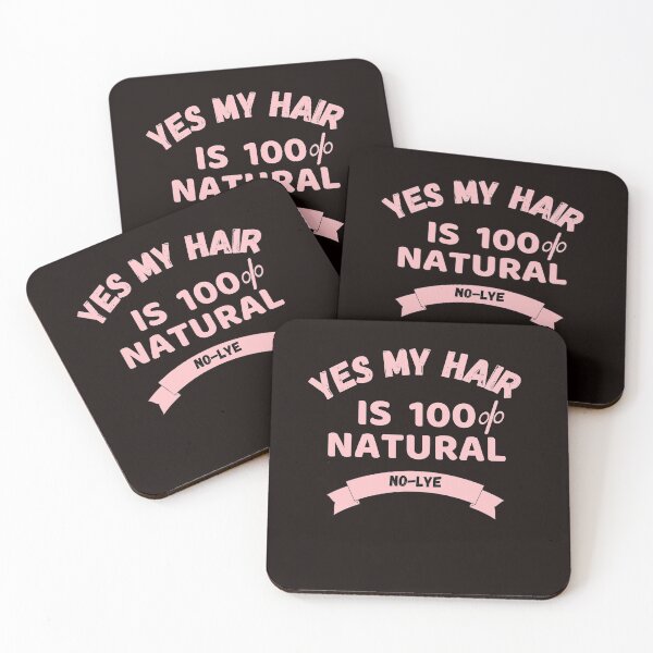 Item preview, Yes, My Hair Is 100% Natural-No Lye designed and sold by LaceRenee.