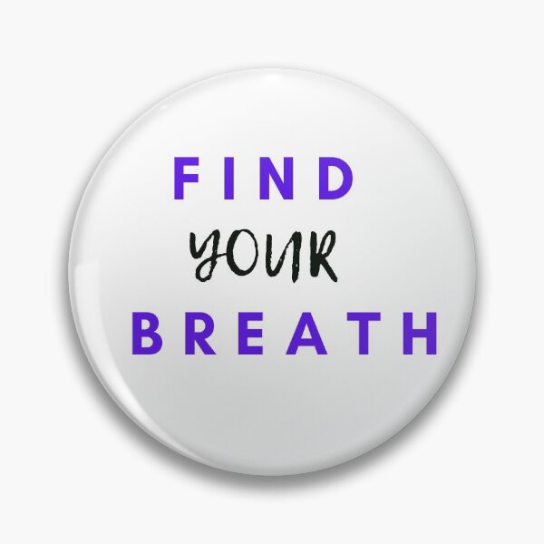 Item preview, Find your Breath (on white) designed and sold by Alchemytshirts.