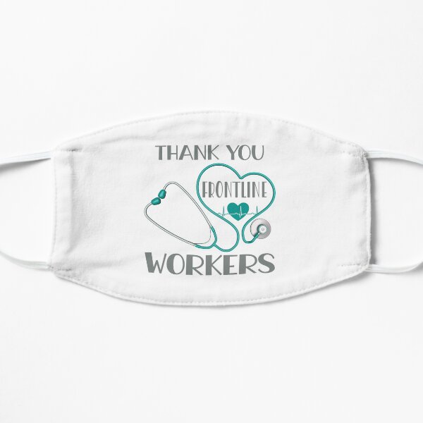 Thank You Frontline Workers (Hospital Green on White) Flat Mask