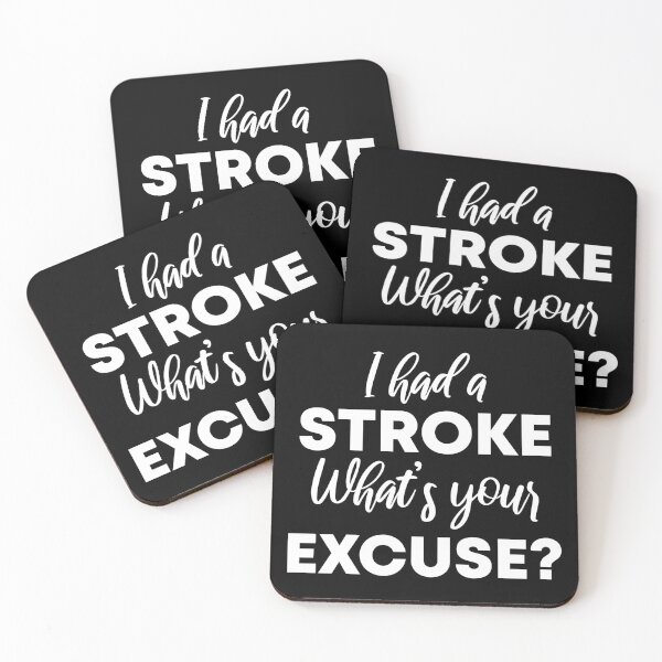 Item preview, I Had A Stroke What's Your Excuse designed and sold by Shop signer.