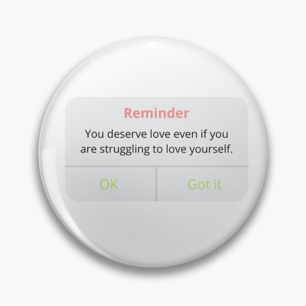Item preview, You deserve love reminder designed and sold by sandiesque.