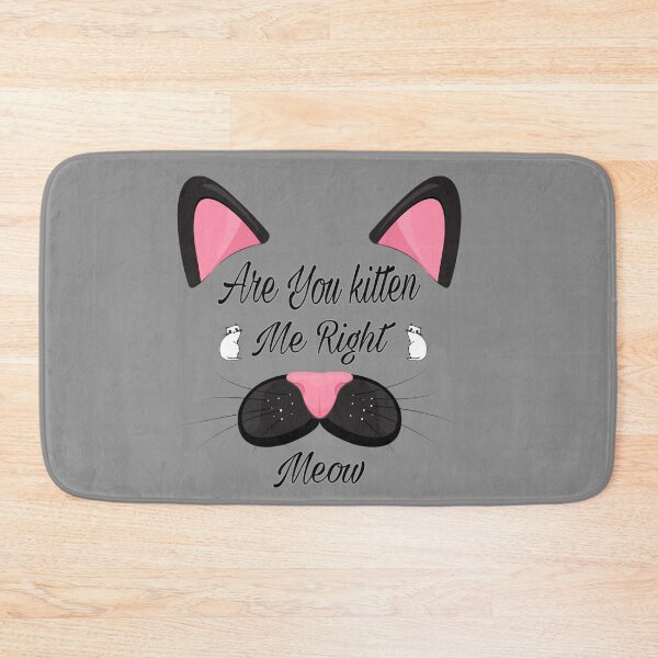 Item preview, Cute are you kitten me right meow shirt's, cute are you kitten me right meow phone cases, cute are you kitten me right meow mug, cute kitten art dress , cut kitten art masks  designed and sold by Poussyarts.