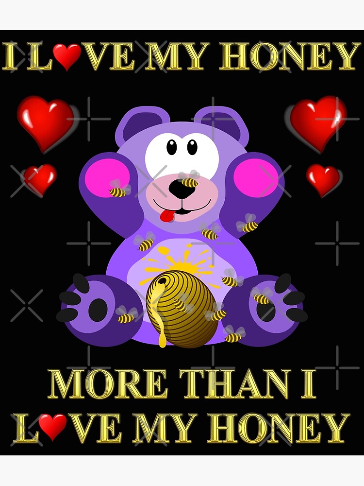 I Love Honey - Honey Heart | Poster