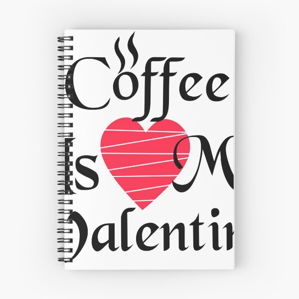 Item preview, I love Coffee.Coffee Is My Valentine designed and sold by Kalianda.