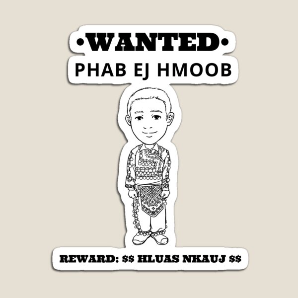 Item preview, Hmong Wanted Phab Ej Hmoob Hluas Nkauj 2 designed and sold by HmongDesignsByM.