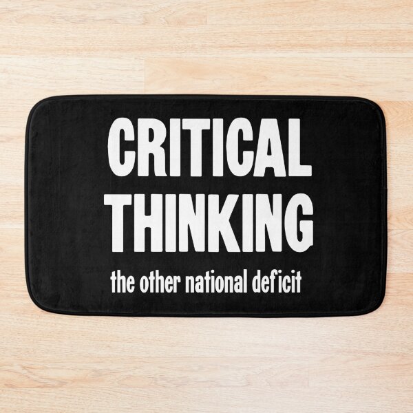 Item preview, Critical Thinking: The Other National Deficit designed and sold by Good-Looking Corpse.
