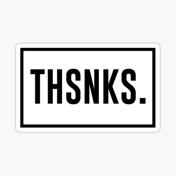 THSNKS Sticker