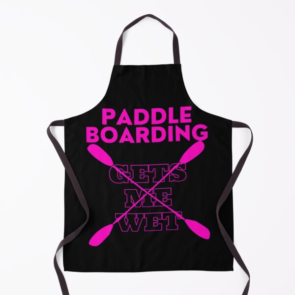 Item preview, Paddle Boarding gets me wet designed and sold by Digitalpicasso88 Clothing Co..