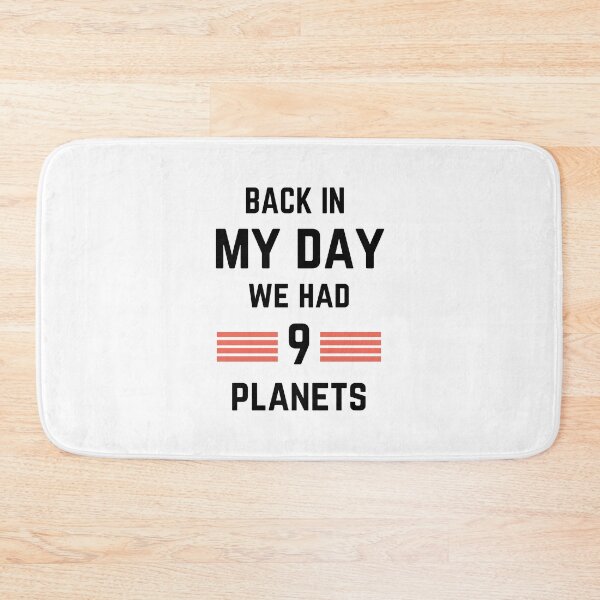 Item preview, Back in my day we had nine planets designed and sold by InkTeeArt.