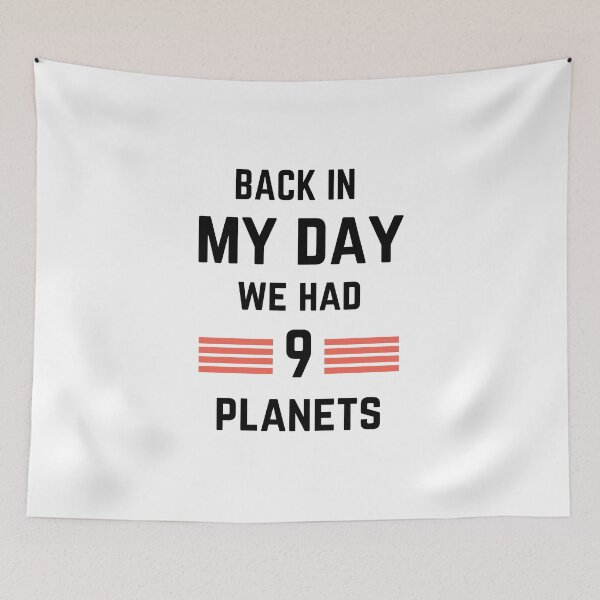 Item preview, Back in my day we had nine planets designed and sold by InkTeeArt.