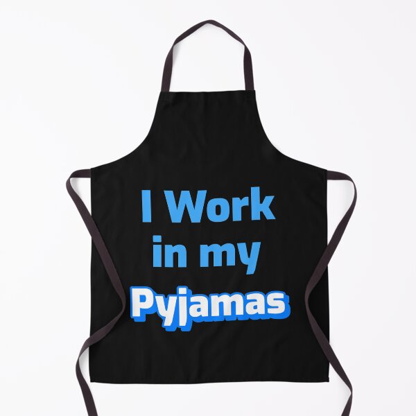 Item preview, I Work in My Pyjamas, Pajamas, PJs designed and sold by DiscGolfTees.