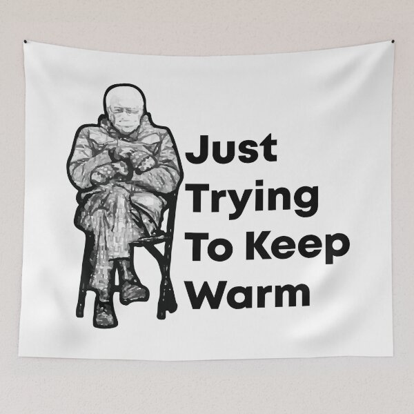 Item preview, Bernie Sanders Just Trying To Keep Warm designed and sold by mouad naouiri.