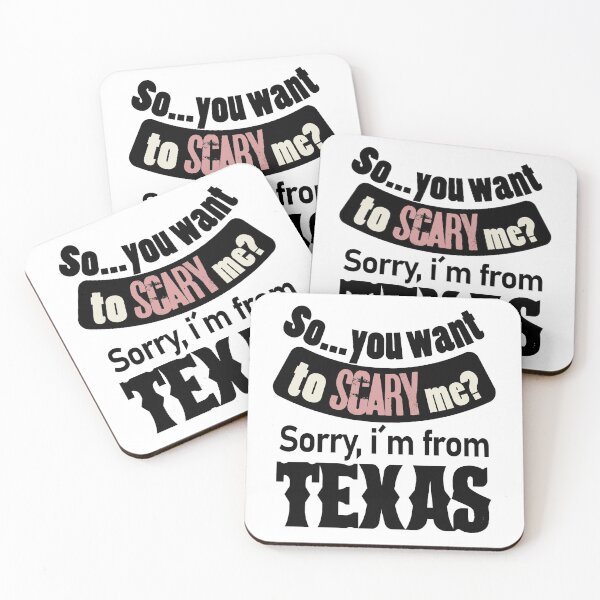 Item preview, So..you want to scary me? Sorry, i´m from Texas designed and sold by Arteria Mix.