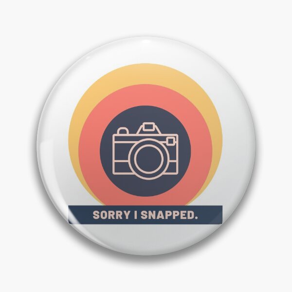 Item preview, Sorry I Snapped Funny Photographer Photography Pun designed and sold by BadLatitude.
