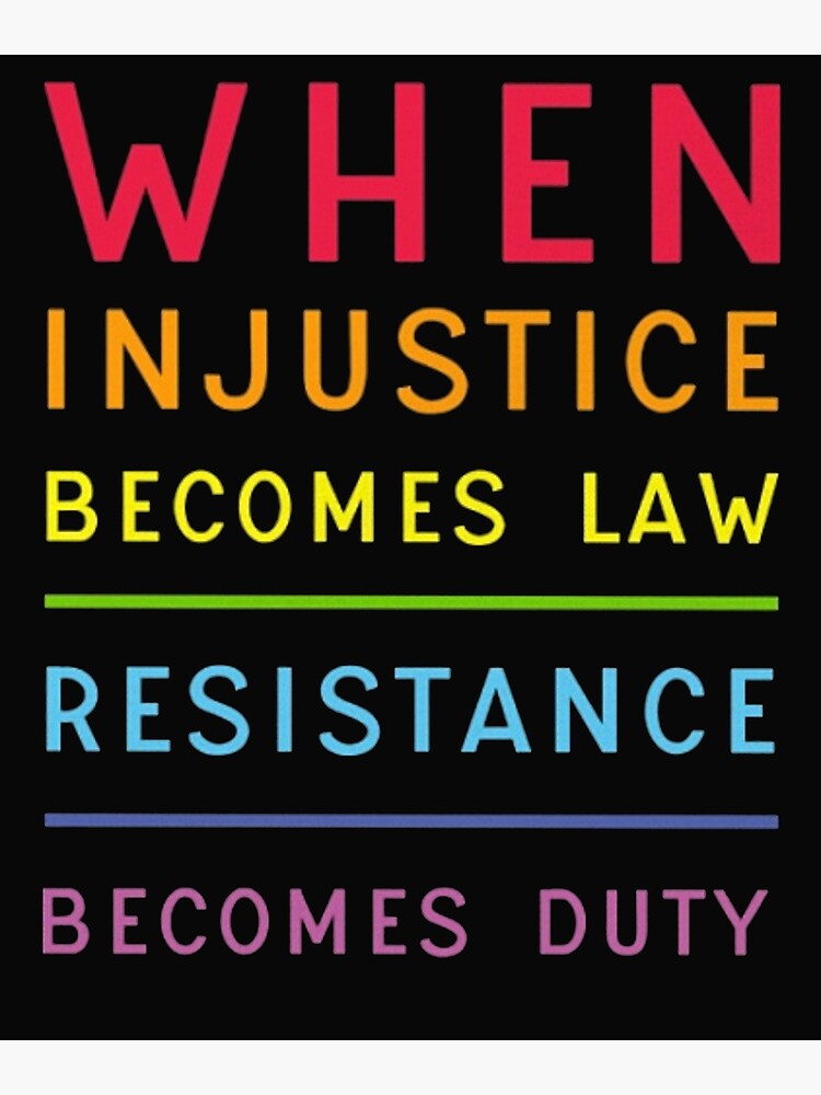 "When Injustice Becomes Law Resistance Becomes Duty Feminism Gift Feminist Science Geeks Nerds ...