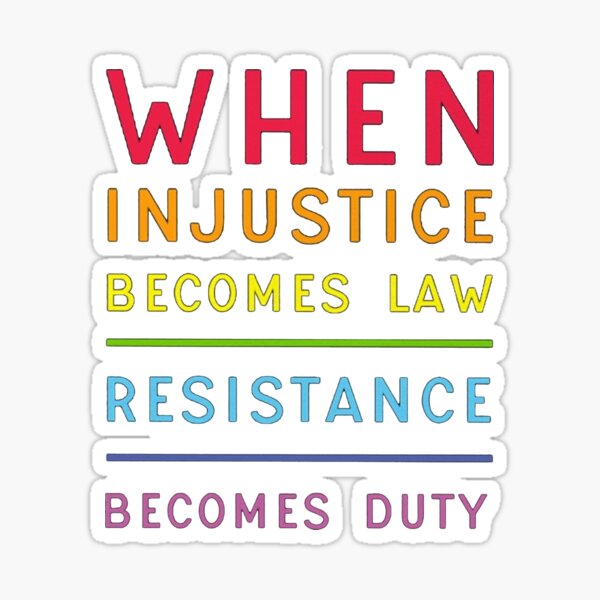 Item preview, When Injustice Becomes Law Resistance Becomes Duty Feminism Gift Feminist Science Geeks nerds designed and sold by Risa51.