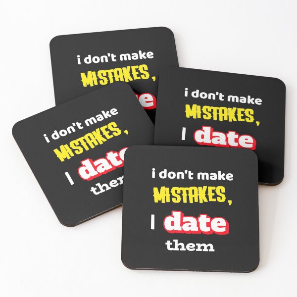 Item preview, I Dont Make Mistakes, I Date Them designed and sold by DiscGolfTees.