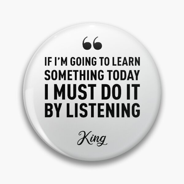 Item preview, King - To learn, we must listen designed and sold by FilipeFerreira.