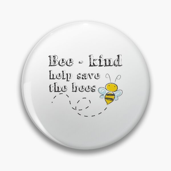 Item preview, Bee Kind Help Save The Bees designed and sold by 4AllTimes.
