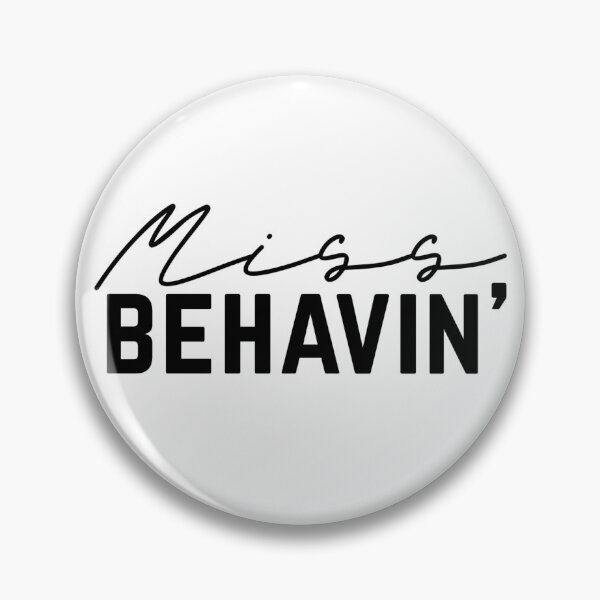Item preview, Miss Behavin’ Misbehaving designed and sold by backyrdfrontier.