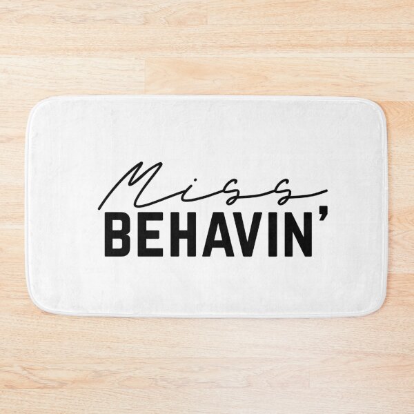 Item preview, Miss Behavin’ Misbehaving designed and sold by backyrdfrontier.