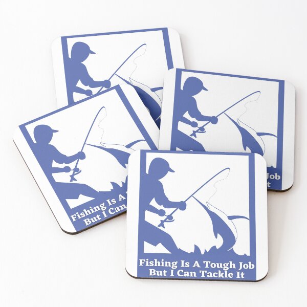Item preview, Fishing Is A Tough Job But I Can Tackle It designed and sold by LiveStores.