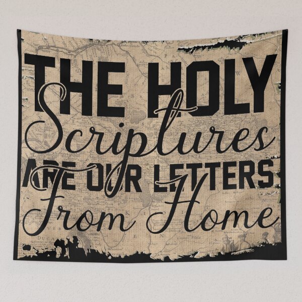 Item preview, The Holy Scriptures Are Our Letters From Home designed and sold by SprightfulSeeds.