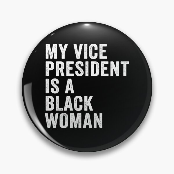 Item preview, My Vice President Is A Black Woman Kamala Harris 2021 designed and sold by AnimaLovers.