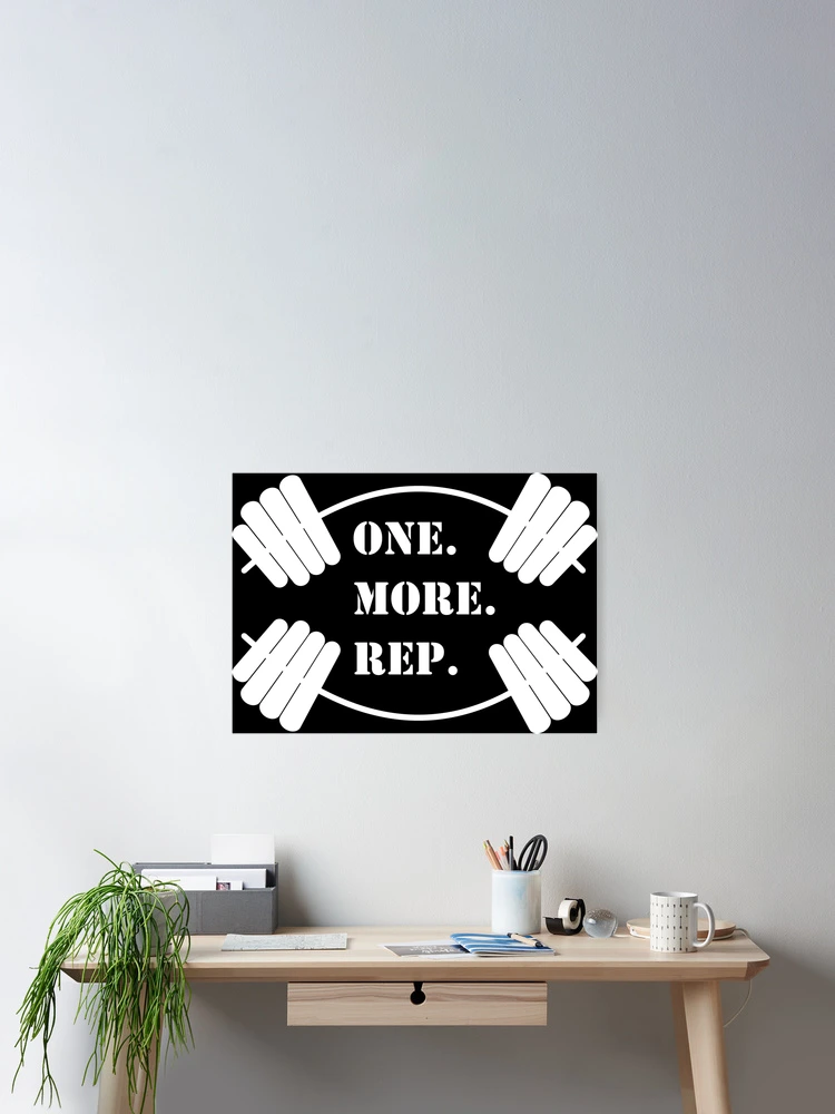 Thumbnail 2 of 3, Poster, One. More. Rep. designed and sold by UDDesign.