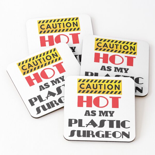 Item preview, Caution Hot As My Plastic Surgeon designed and sold by 4AllTimes.