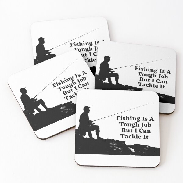 Item preview, Fishing Is A Tough Job But I Can Tackle It designed and sold by LiveStores.