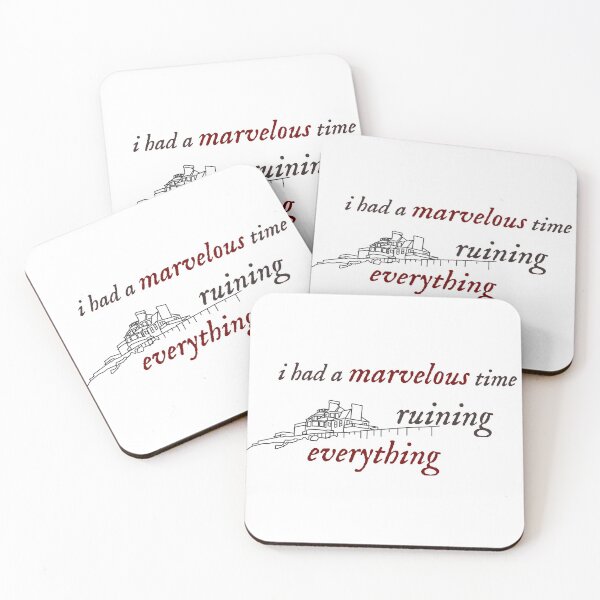 Item preview, i had a marvelous time ruining everything designed and sold by quinnsredbubble.