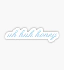 Uh Huh Honey (Pink & Blue) Sticker