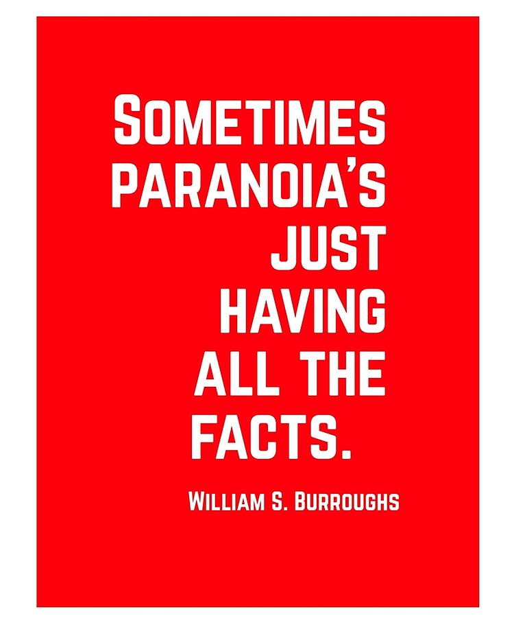Coque Et Skin Adhesive Ipad William S Burroughs Paranoia Citation Par Melvinmade Redbubble