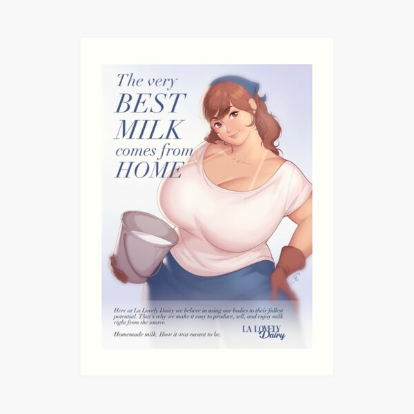 Dairy - The Very Best Milk... Art Print