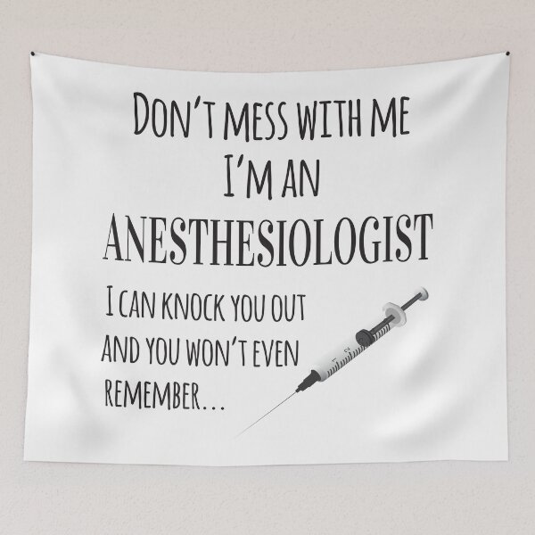 Item preview, Don't Mess With Me I'm An Anesthesiologist I Can Know You Out And You Won't Even Remember designed and sold by 4AllTimes.