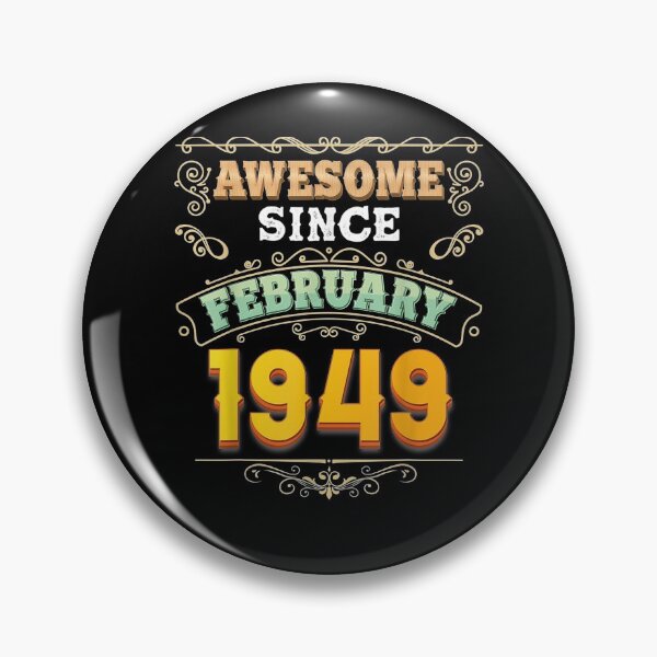 Item preview, Awesome Since February 1949 72 Year Old 72nd Birthday Legend designed and sold by shirleyfinley.