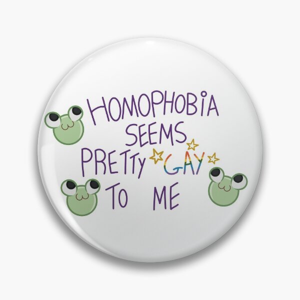 Item preview, Homophobia seems pretty gay to me  designed and sold by Planet-froggie.