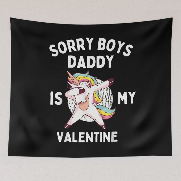 Item preview, Sorry Boys Daddy Is My Valentine Little Baby Girl Unicorn designed and sold by shirleyfinley.