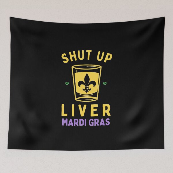 Item preview, 2021 Mardi Gras Carinal NOLA shut up liver designed and sold by thegoldenyears.