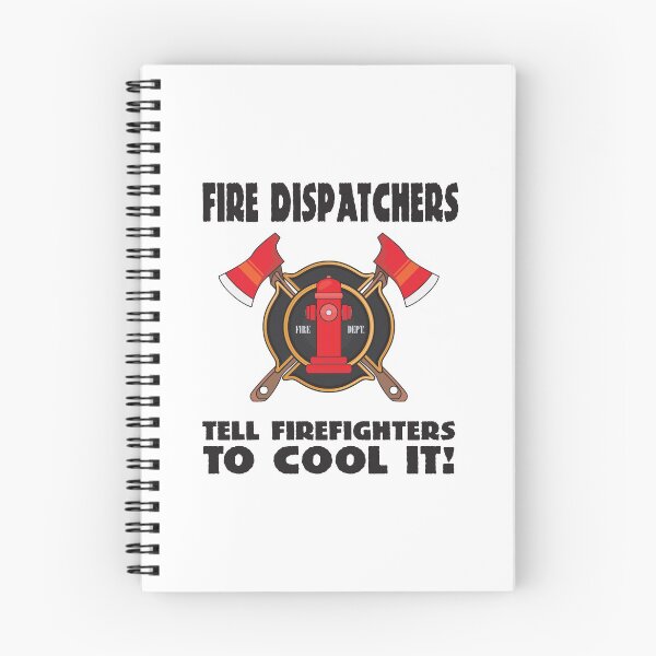 Item preview, Fire Dispatchers Tell Firefighters To Cool It designed and sold by 4AllTimes.