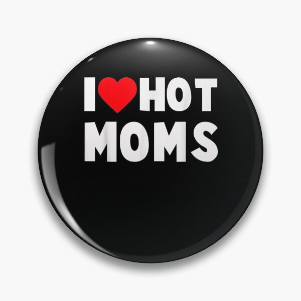Item preview, I Love Hot Moms Heart Funny Man Or Dad Gift designed and sold by shirleyfinley.
