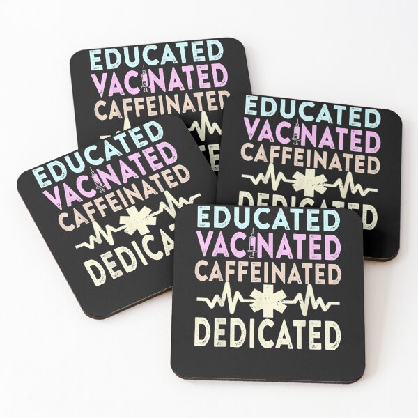 Item preview, Educated Vaccinated Caffeinated Dedicated Funny Gift Nurse designed and sold by shirleyfinley.
