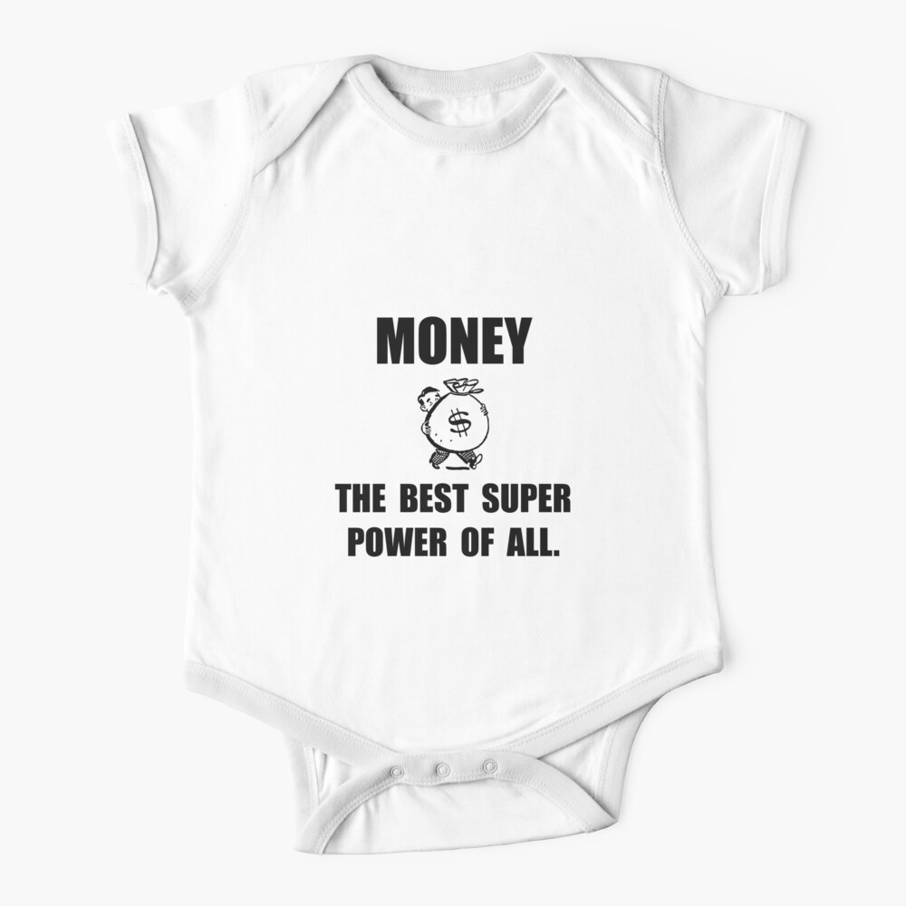 Money Super Power Baby One Piece By Thebeststore Redbubble